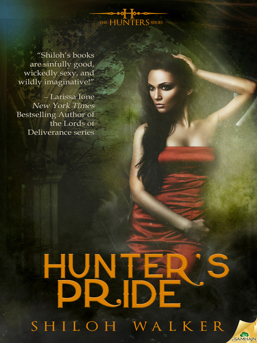 Title details for Hunter's Pride by Shiloh Walker - Available